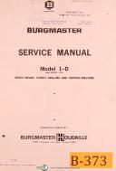 Burgmaster 1-D & 1-DL, Turret Drilling & Tapping Machine, Service & Parts Manual